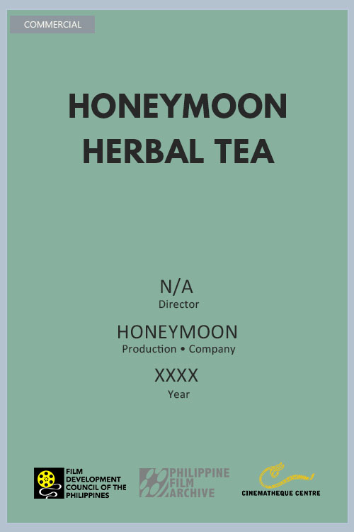 HONEYMOON HERBAL TEA Philippine Film Archive